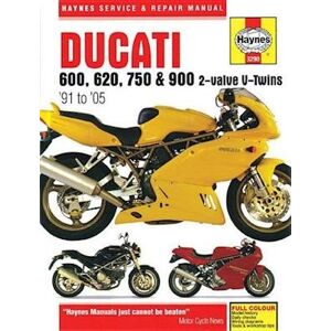 Haynes Publishing Ducati 600, 750 & 900 2-Valve V-Twins (91 - 05)