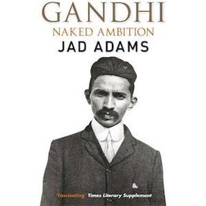 Jad Adams Gandhi