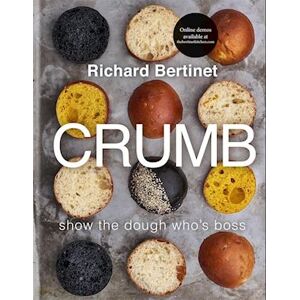 Richard Bertinet Crumb