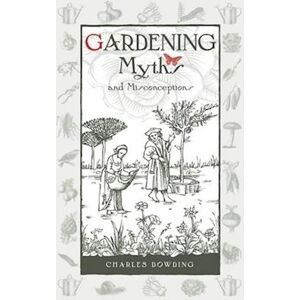 Charles Dowding Gardening Myths And Misconceptions