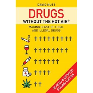 David Nutt Drugs Without The Hot Air
