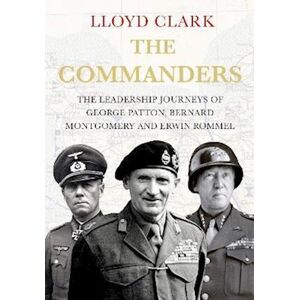 Lloyd Clark The Commanders