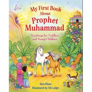 Sara Khan My First Book About Prophet Muhammad