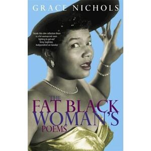 Grace Nichols The Fat Black Woman'S Poems