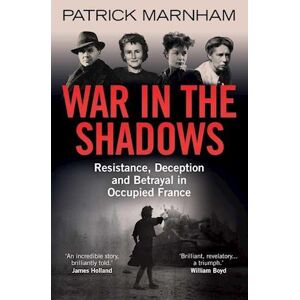 Patrick Marnham War In The Shadows
