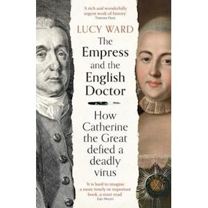 Lucy Ward The Empress And The English Doctor