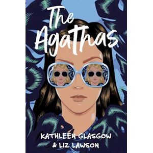 Kathleen Glasgow The Agathas