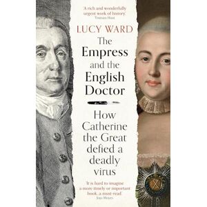 Lucy Ward The Empress And The English Doctor