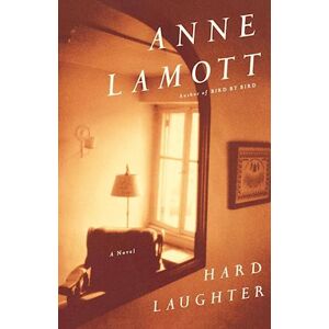 Anne Lamott Hard Laughter