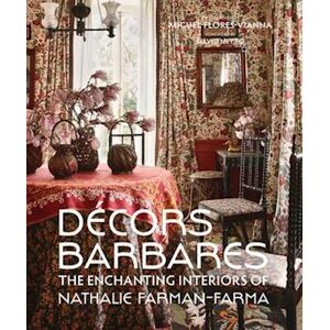 Nathalie Farman-Farma Décors Barbares