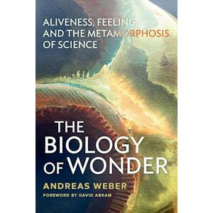 Weber The Biology Of Wonder