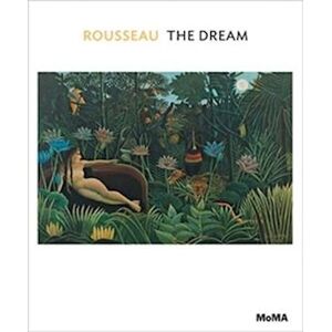 Ann Temkin Rousseau: The Dream