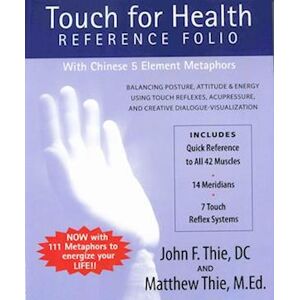 John Thie Touch For Health Reference Folio