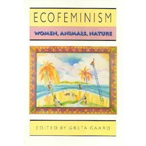 Greta Gaard Ecofeminism