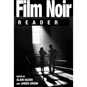 Alain Silver Film Noir Reader