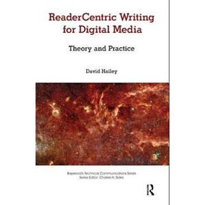 David Hailey Readercentric Writing For Digital Media