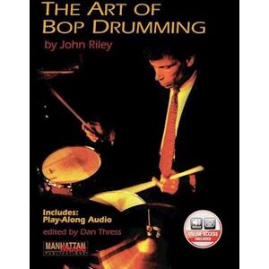 John Riley The Art Of Bop Drumming