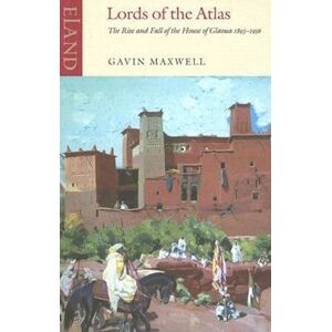 Gavin Maxwell Lords Of The Atlas