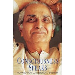 Balsekar Consciousness Speaks