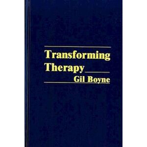 Gil Boyne Transforming Therapy
