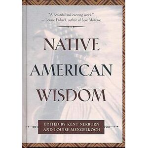 Kent Nerburn Native American Wisdom