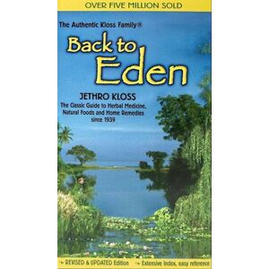 Jethro Kloss Back To Eden