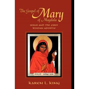 Karen L. King The Gospel Of Mary Of Magdala