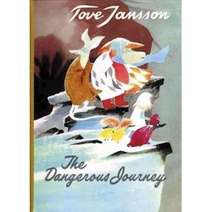 Tove Jansson The Dangerous Journey