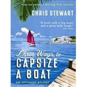 Chris Stewart Three Ways To Capsize A Boat