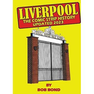 Bob Bond Liverpool Football History Comic Book