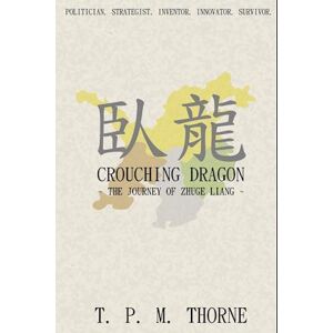 T. P. M. Thorne Crouching Dragon