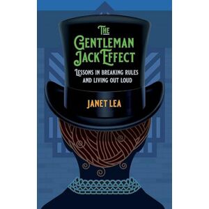 Janet Lea The Gentleman Jack Effect