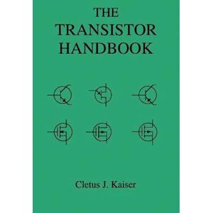 Kaiser The Transistor Handbook