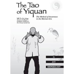 Jan Diepersloot The Tao Of Yiquan