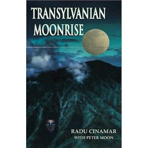 Radu Cinamar Transylvanian Moonrise