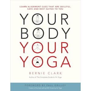 Bernie Clark Your Body, Your Yoga