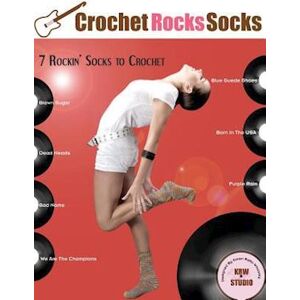 Karen Ratto-whooley Crochet Rocks Socks