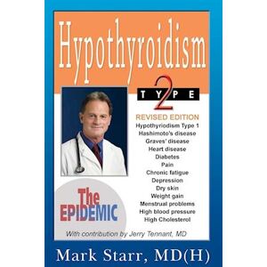 Mark Starr Hypothyroidism Type 2
