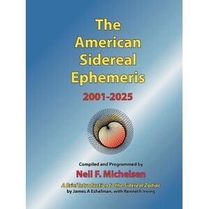 Neil F. Michelsen The American Sidereal Ephemeris 2001-2025