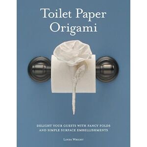 Linda Wright Toilet Paper Origami