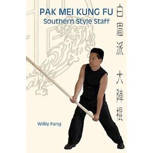 Williy Pang Pak Mei Kung Fu