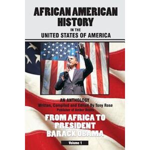 Tony Rose African American History In The United States Of America