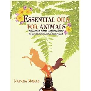 Nayana Morag Essential Oils For Animals