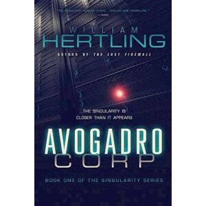 William Hertling Avogadro Corp