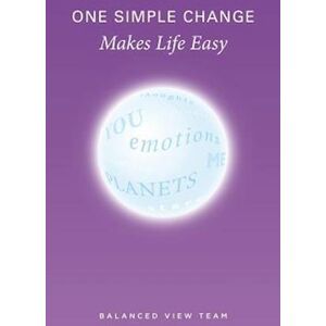 Balanced View Team One Simple Change Makes Life Easy