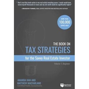 Amanda Han The Book On Tax Strategies For The Savvy Real Estate Investor