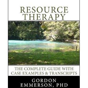 Gordon Emmeson Phd Resource Therapy