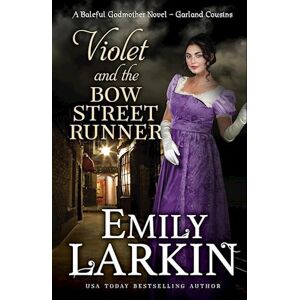 Emily Larkin Violet And The Bow Street Runner