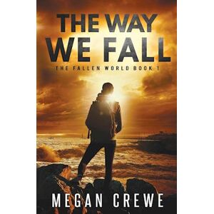 Megan Crewe The Way We Fall