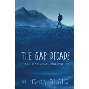 Fisher Milaiic The Gap Decade